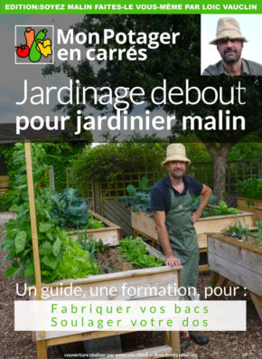 Le guide pdf jardinage debout pour jardinier malin