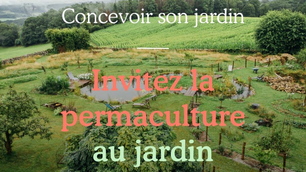 formations en permaculture concevoir son jardin